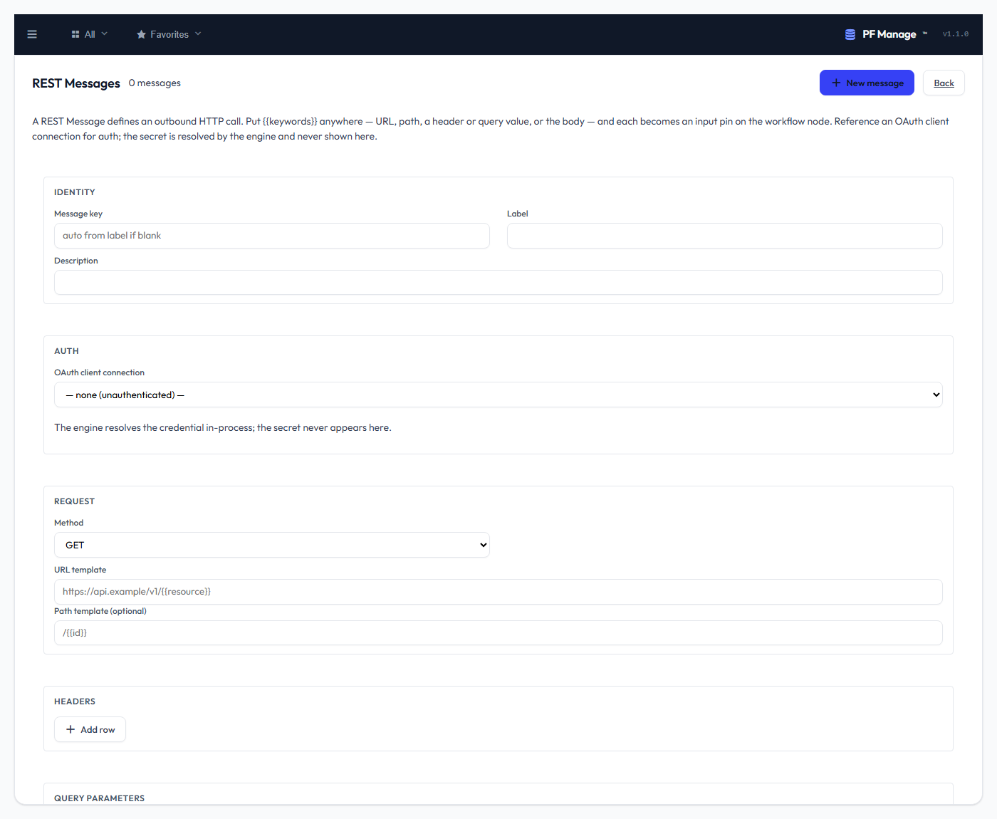 The REST Message editor in Management — identity, auth, request, headers and query, with keyword pins