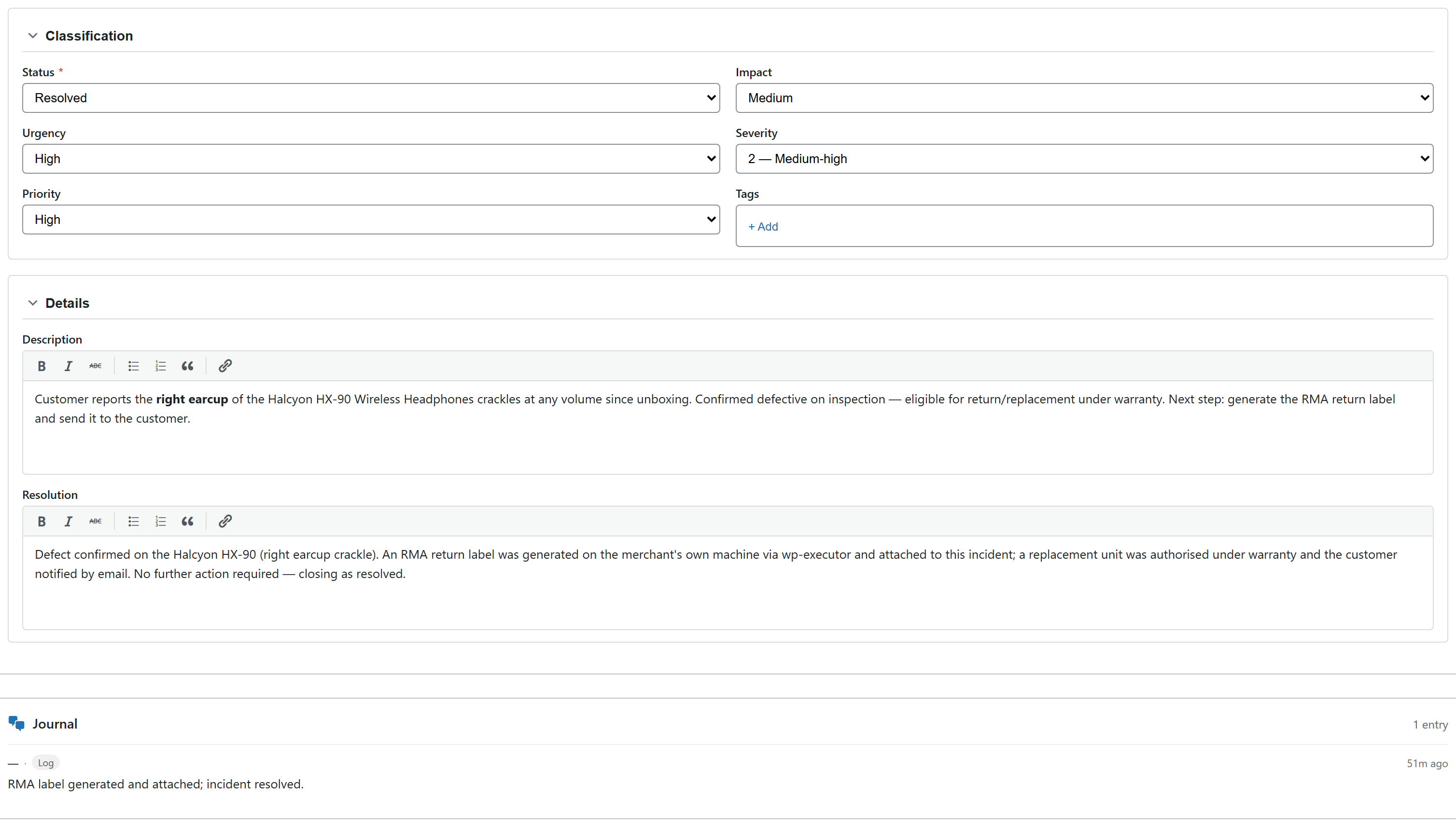 The incident marked resolved — resolution recorded, and the journal logging the full cycle: RMA label generated, attached, incident resolved.